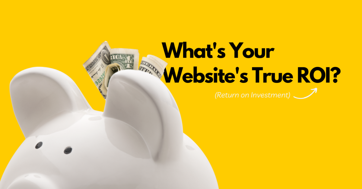 Calculating the True ROI of Your Website