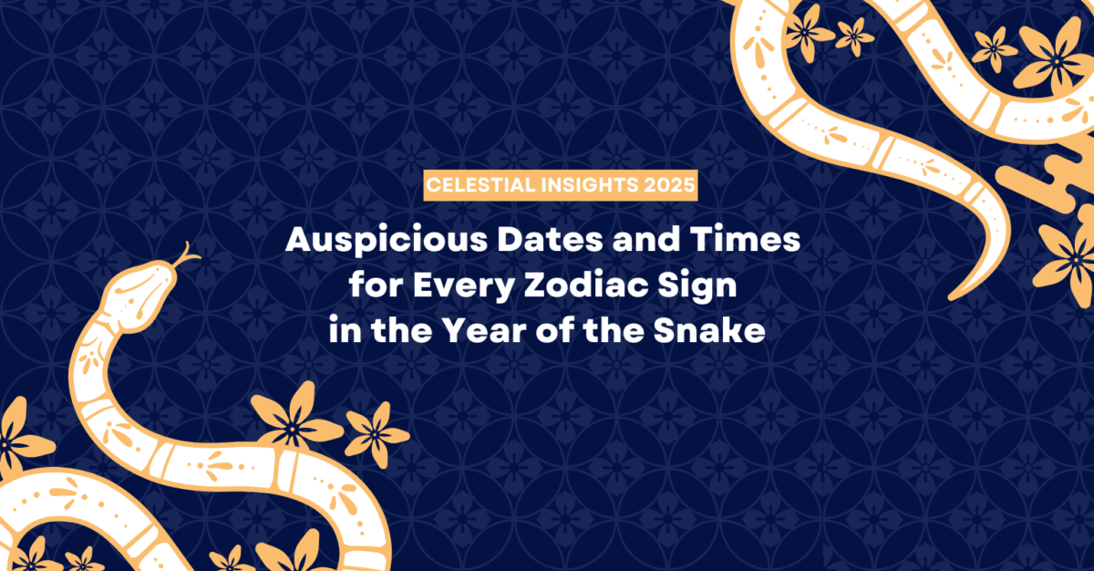 Zodiac signs with auspicious dates and times for 2025 in the Year of the Snake. Plan your year for success with the guidance of the stars.